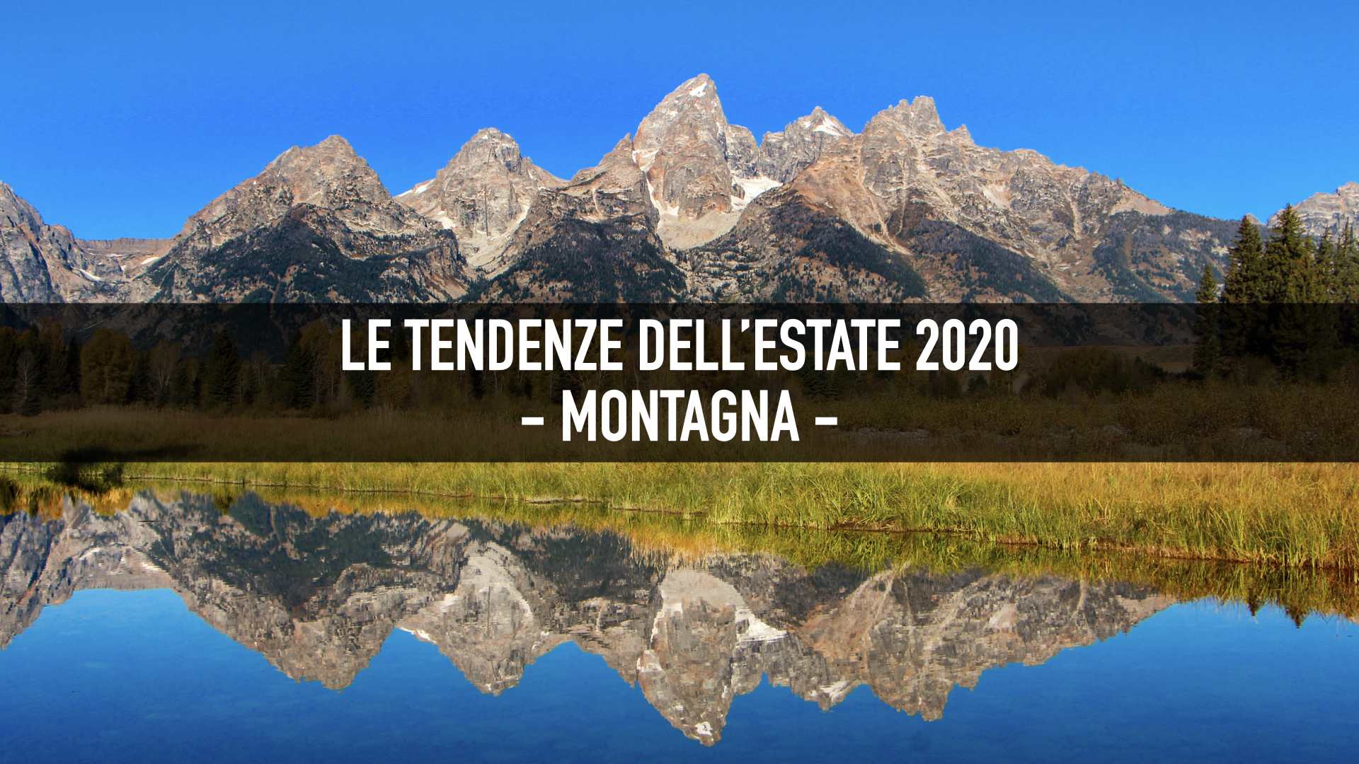 Estate 2020 - Montagna